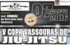 Copa VASSOURAS de Jiu-JITSU – 10 de agosto