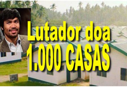 Lutador constrA?i MIL CASAS populares para famA�lias carentes