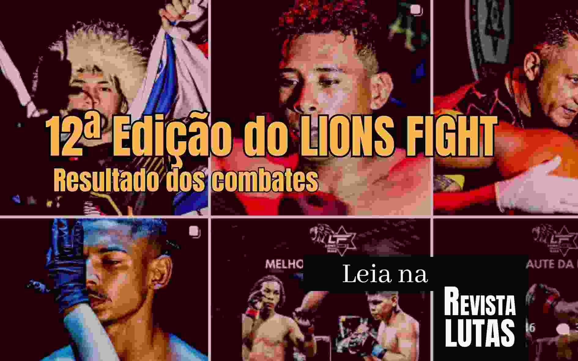 12ª Edição do LIONS FIGHT em 01 de julho de 2023 (Manaus – AM) – Resultados das lutas